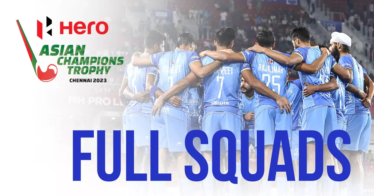 Hockey Asian Champions Trophy Full Squad Of All Teams