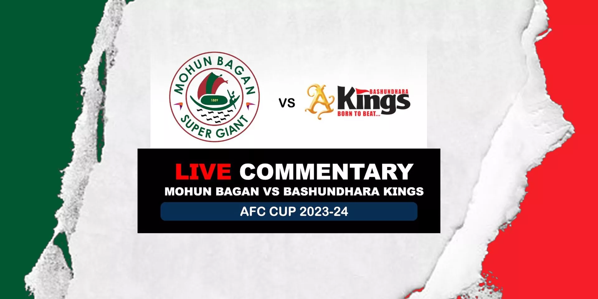 AFC Cup 2023 24 Mohun Bagan Vs Bashundhara Kings Live Updates