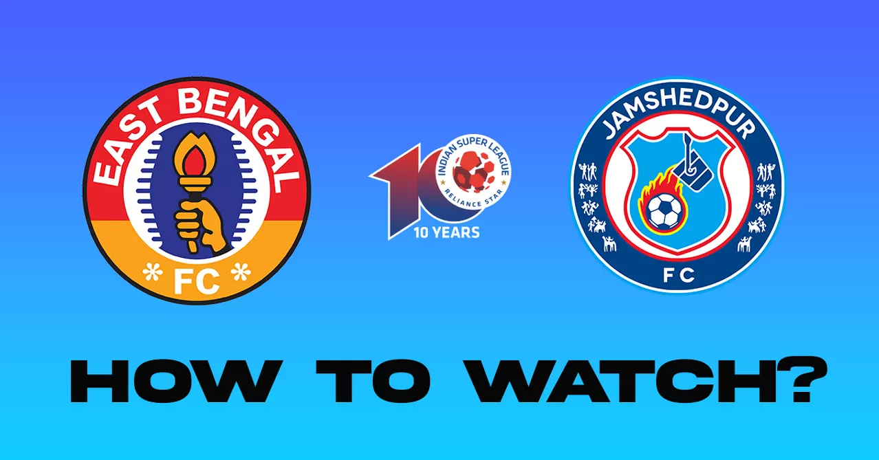 ISL 2023-24: Where And How To Watch East Bengal Vs Jamshedpur FC Game?