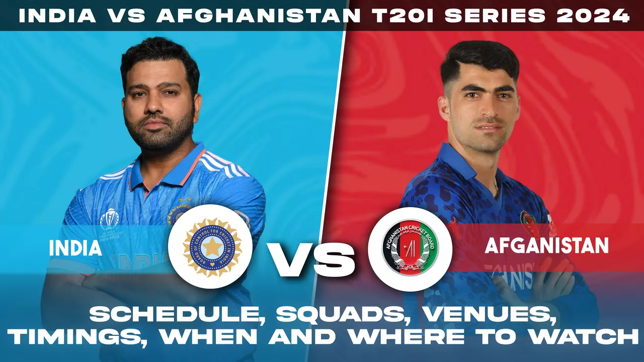 India vs Afghanistan T20I series 2024 Schedule, squads, venues, when