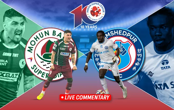 ISL 2023 24 Mohun Bagan vs Jamshedpur FC Live Updates