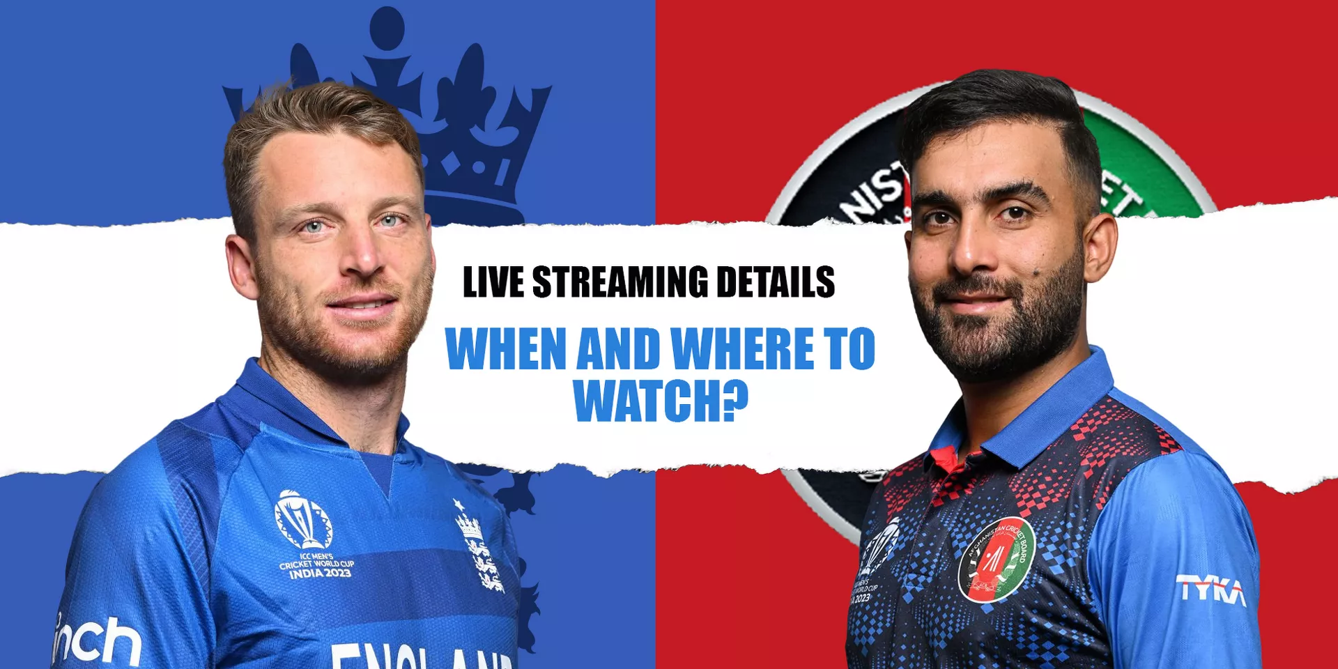 ENG vs AFG Live streaming details, when and where to watch ICC Cricket