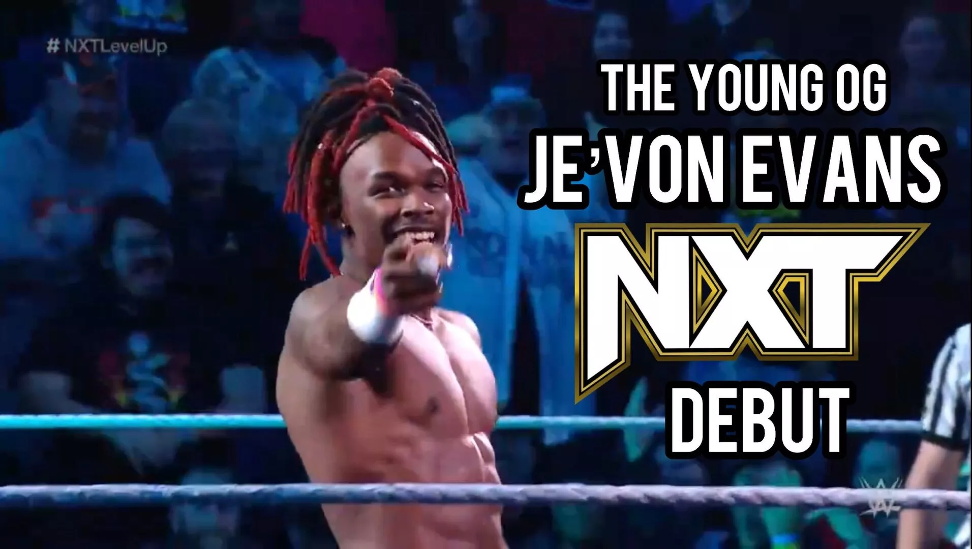 Je'Von Evans WWE NXT Debut