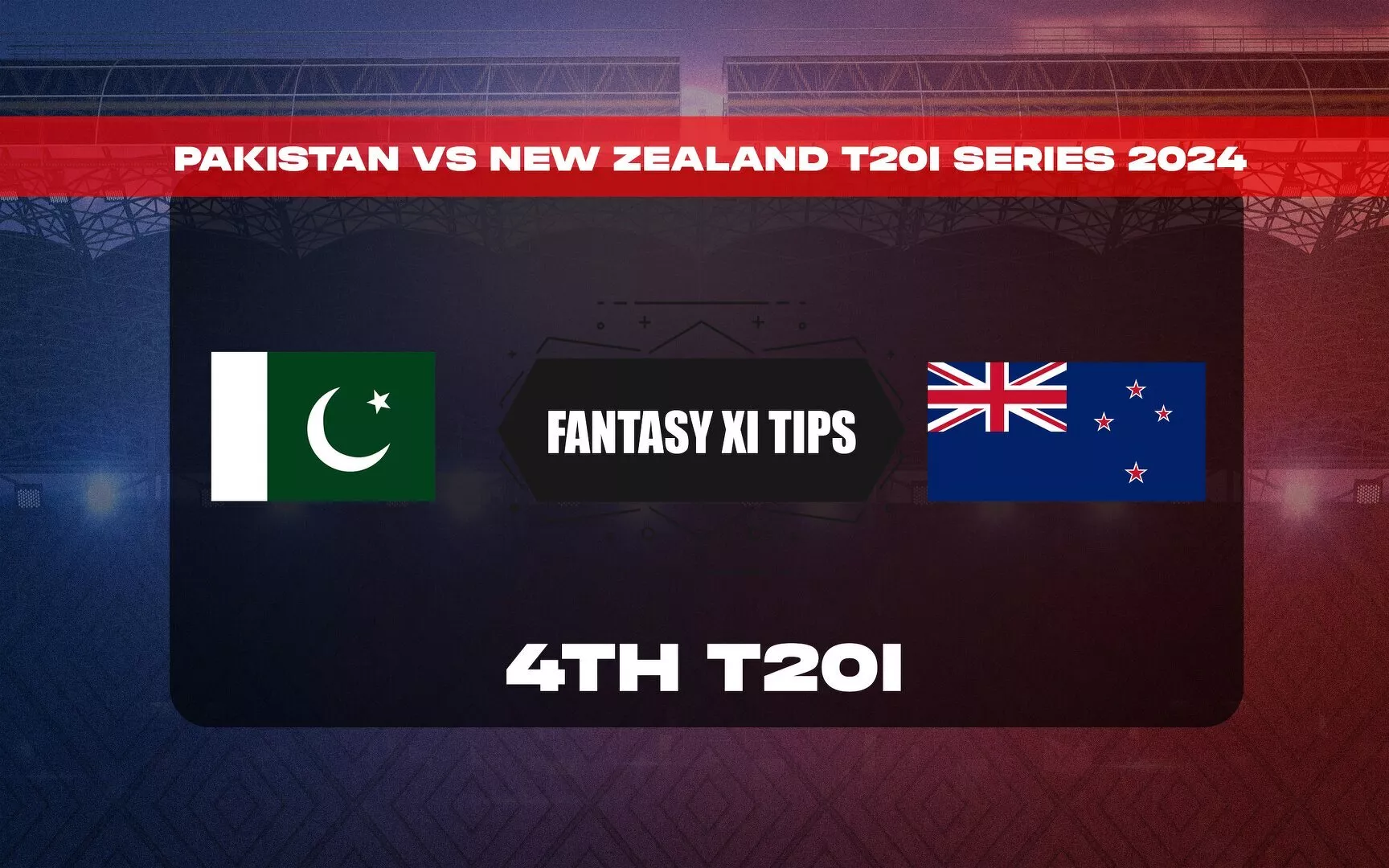 Pak Vs Nz Dream11 Prediction, Dream11 Playing Xi, Today Match 4 