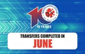 ISL 2023-24: All transfers completed so far in June transfer window.