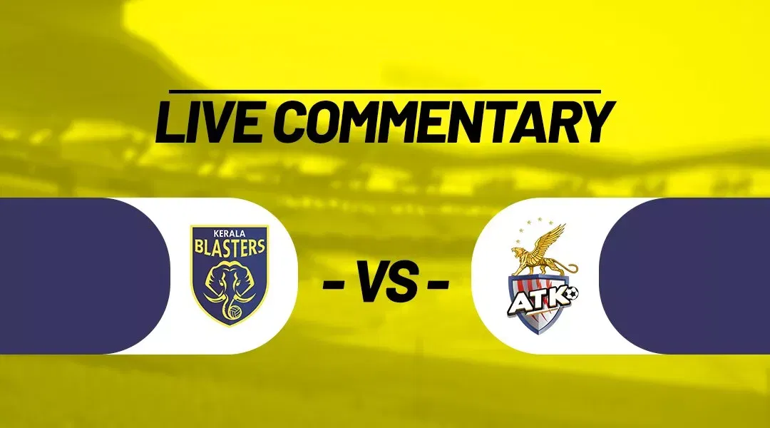 ISL 201920 Kerala Blasters Vs ATK live commentary