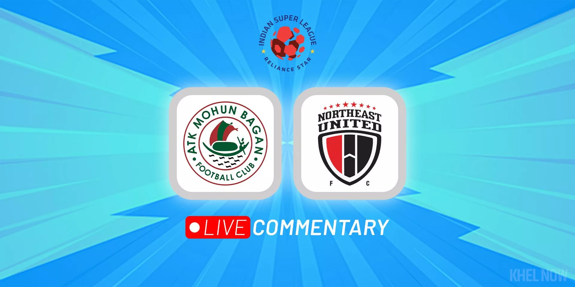 ISL 2022-23 Live Commentary: ATK Mohun Bagan Vs NorthEast United