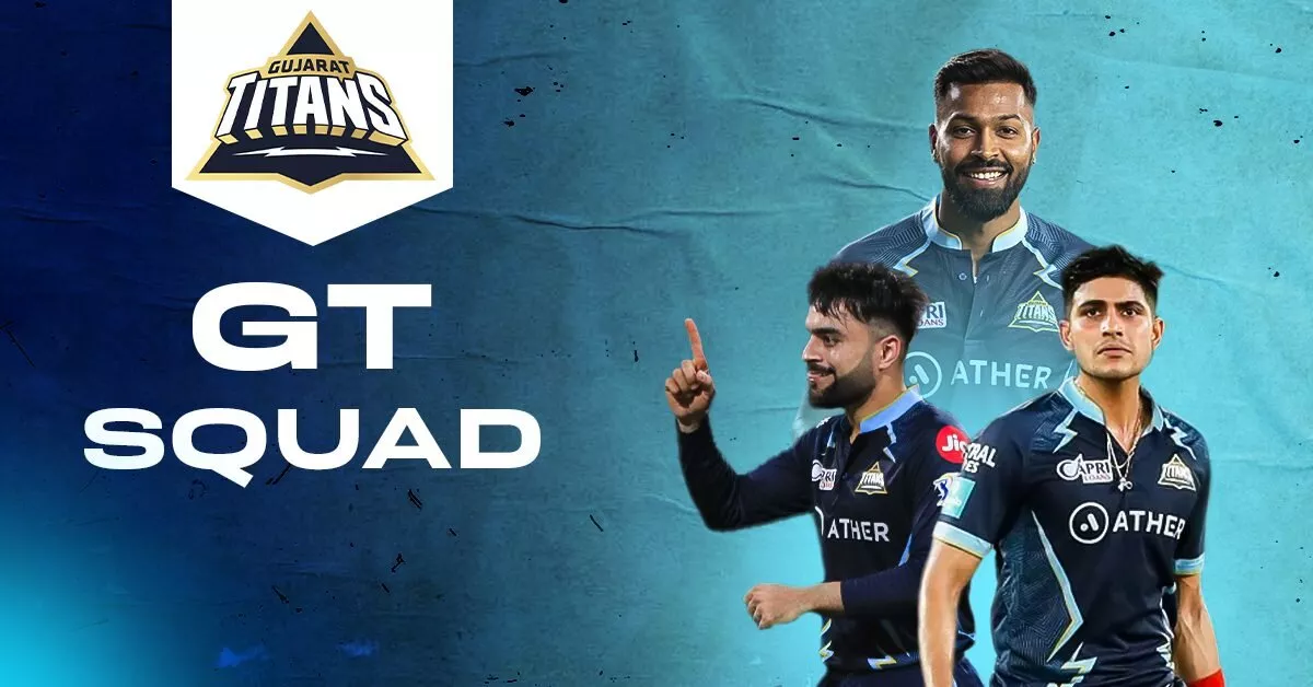 Gujarat Titans (GT) Full Squad For The IPL 2023