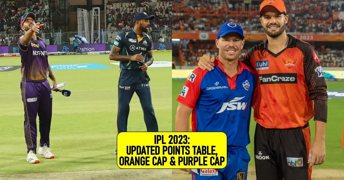 Ipl 2023 Updated Points Table Orange Cap And Purple Cap After Match 39 And 40 Kkr Vs Gt And Dc Vs Srh 