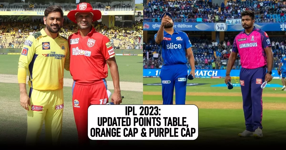 Ipl 2023 Updated Points Table Orange Cap And Purple Cap After Match 41 And 42 Csk Vs Pbks And Mi Vs Rr 