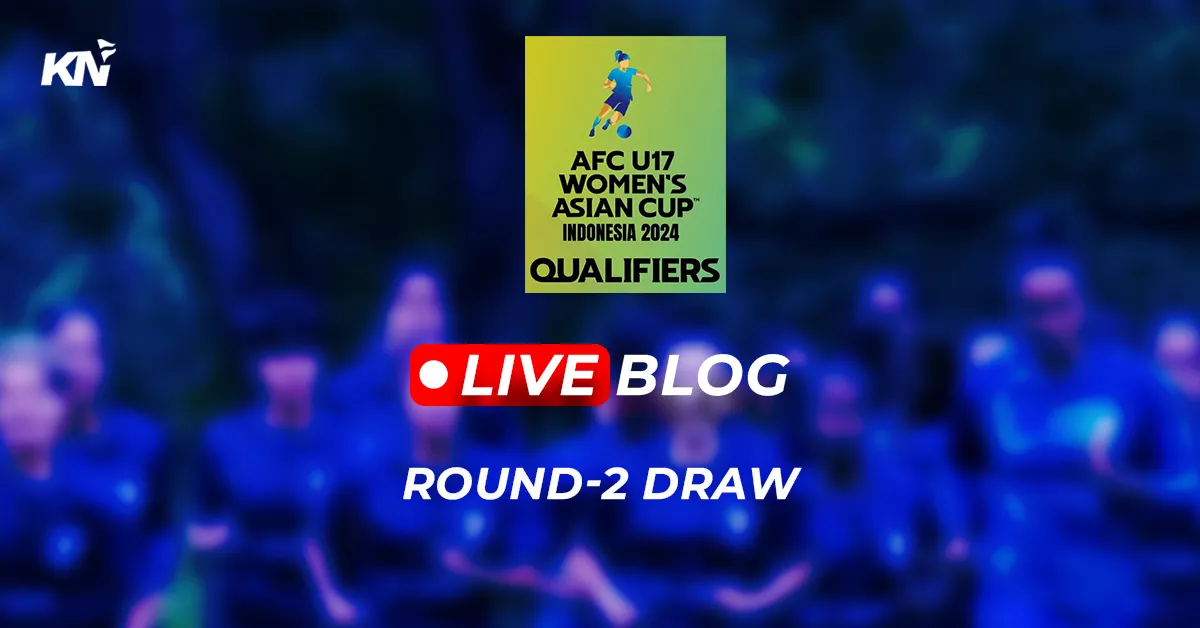 AFC U17 Women’s Asian Cup 2024 Qualifiers Round 2 Draw Live Updates