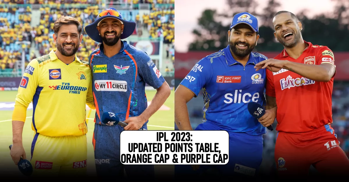 Ipl 2023 Updated Points Table Orange Cap And Purple Cap After Match 45 And 46 Lsg Vs Csk And Pbks Vs Mi 