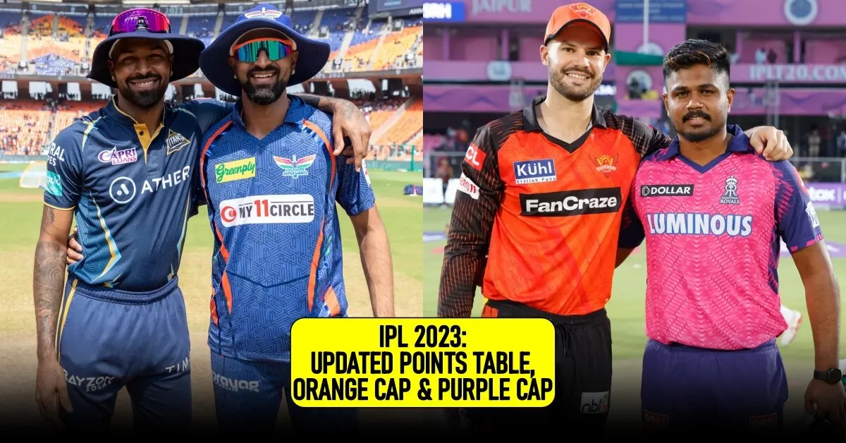 Ipl 2023 Updated Points Table Orange Cap And Purple Cap After Match 51 And 52 Gt Vs Lsg And Rr Vs Srh 