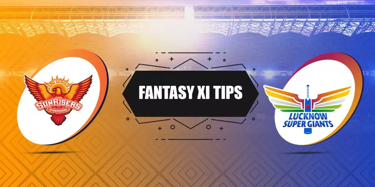 SRH vs LSG Dream11 Prediction, Dream11 Playing XI, Today Match 58, IPL 2023