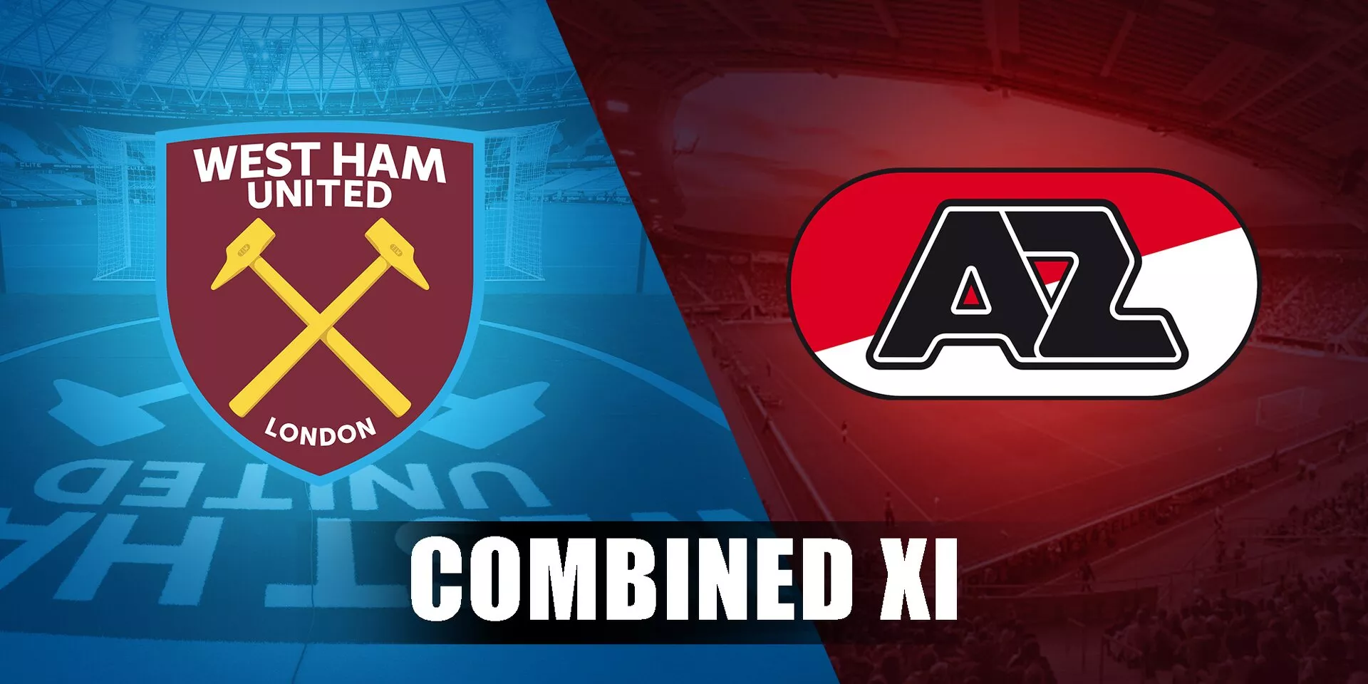 West Ham vs AZ Alkmaar: Combined XI