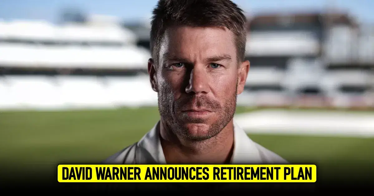 david-warner-announces-retirement-plan