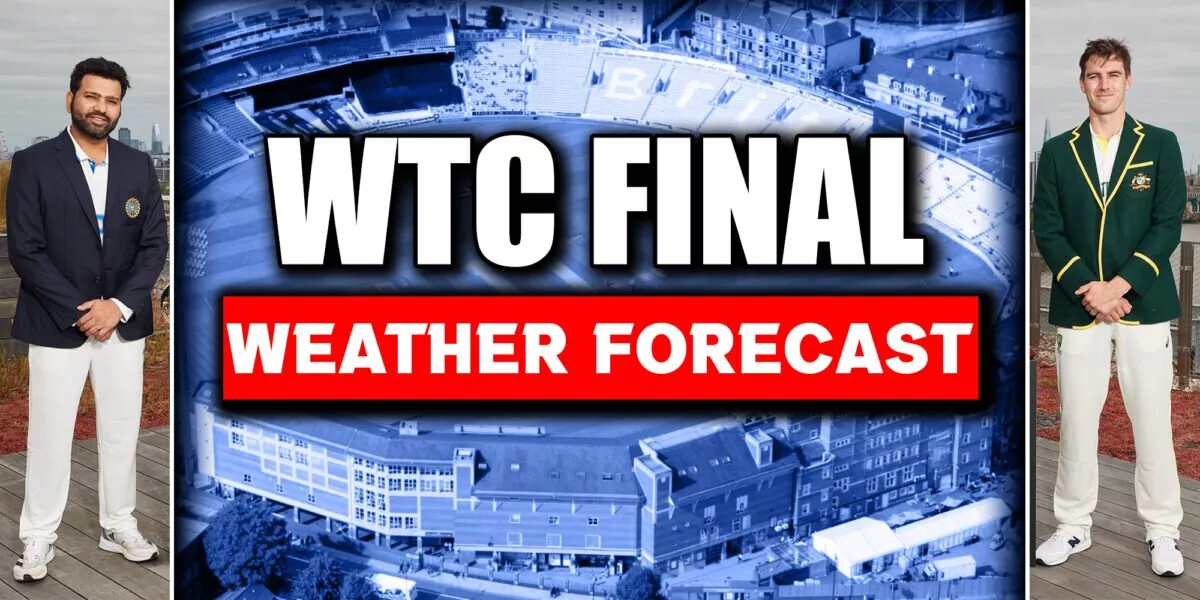 icc-wtc-final-aus-vs-ind-weather-forecast