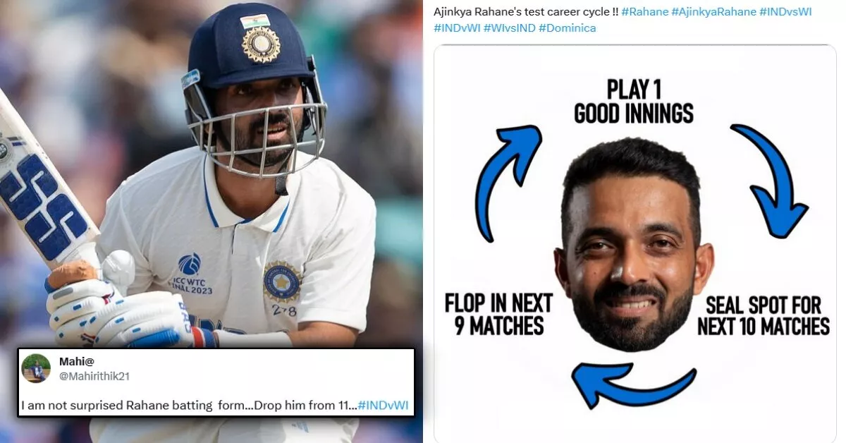 Fans react to Ajinkya Rahane’s flop show against WI in 1st innings of ...