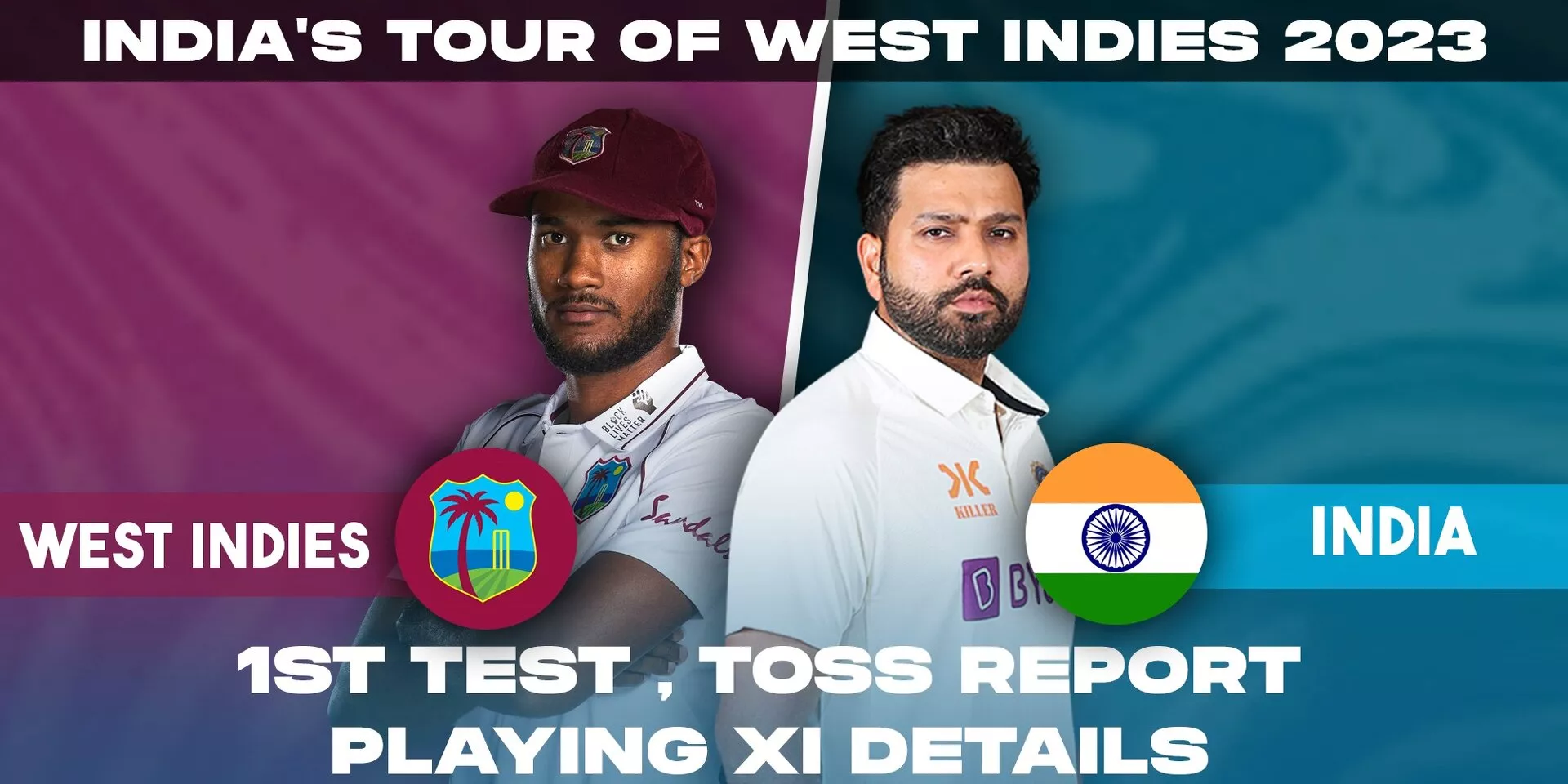 West Indies Vs India 2023 1st Test Dominica Toss Report Playing Xi Details 2298