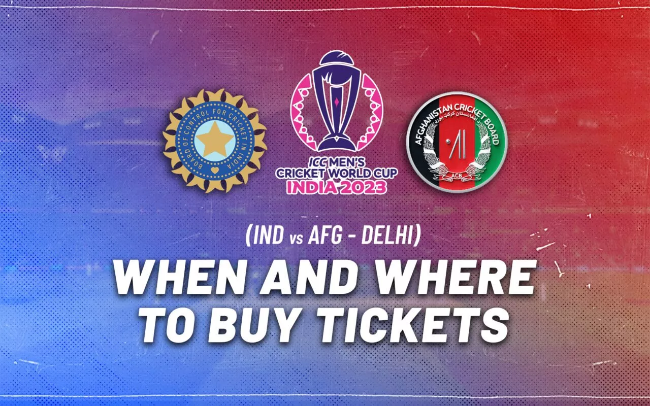 When and where to buy India vs Afghanistan tickets for ICC Cricket