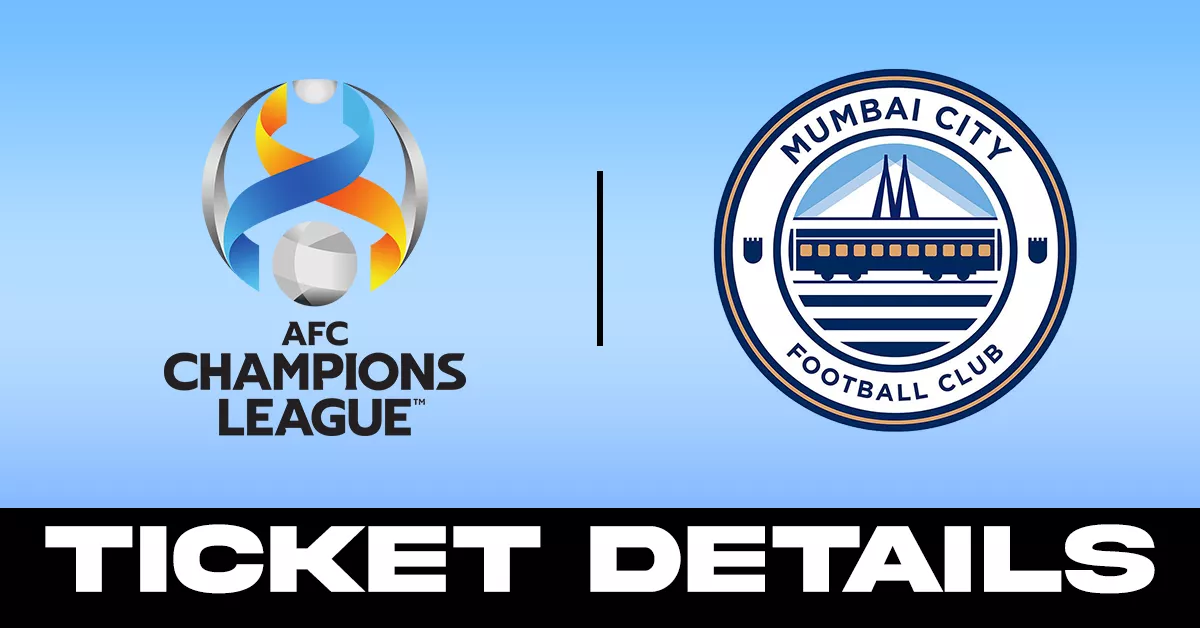 Ticket details of Mumbai City FC vs Nassaji Mazandaran