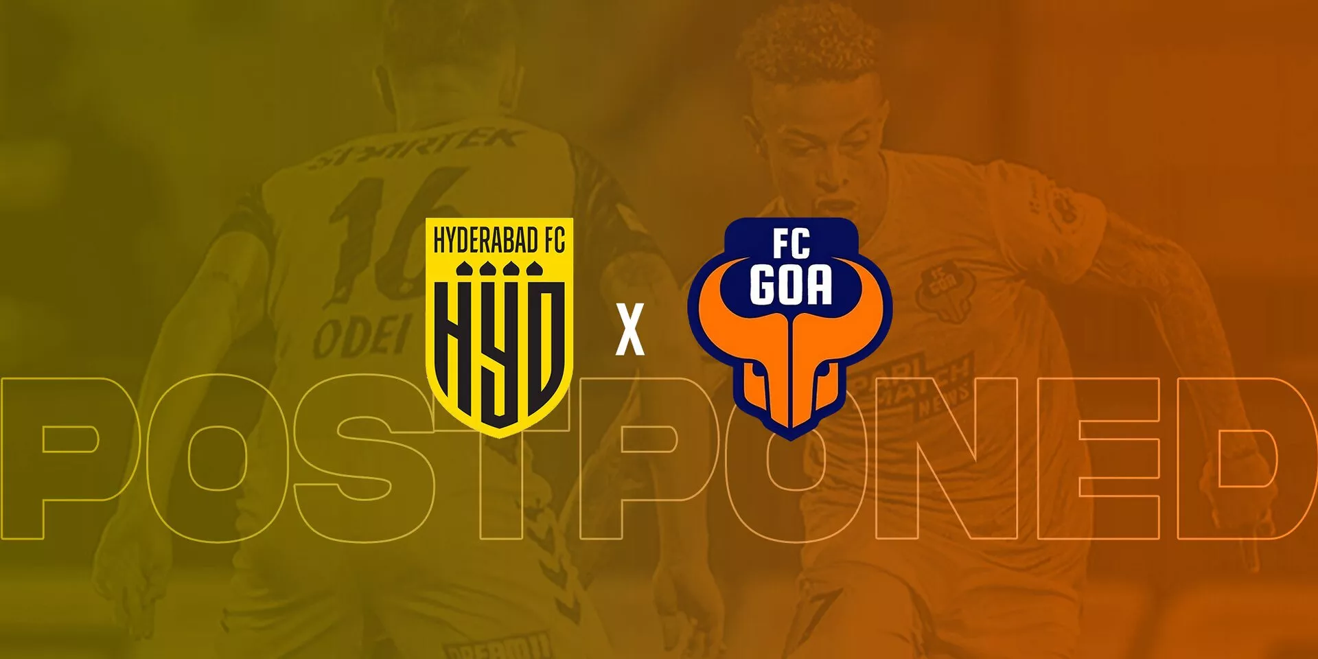 HYDERABAD FC VS FC GOA 22 SEPTEMBER ISL 2023-24 GAME POSTPONED