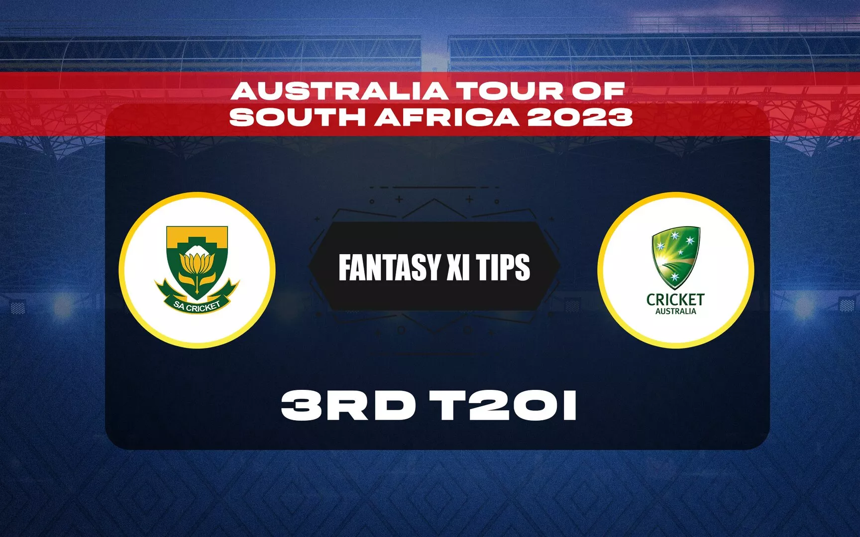 SA vs AUS Dream11 Prediction, Dream11 Playing XI, Today 3rd T20I, Australia tour of South Africa 2023