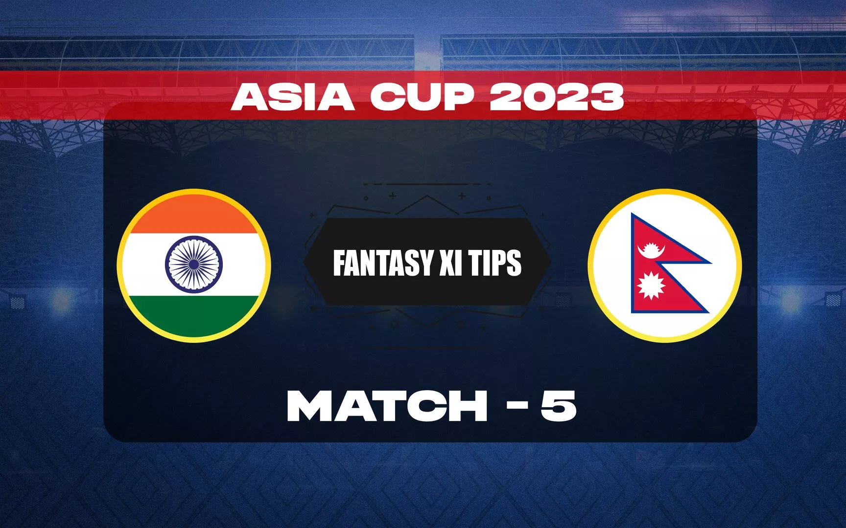 IND vs NEP Asia Cup मैच 5: Dream11 predictions, fantasy predictions, कप्तान किसे चुने, प्लेइंग 11