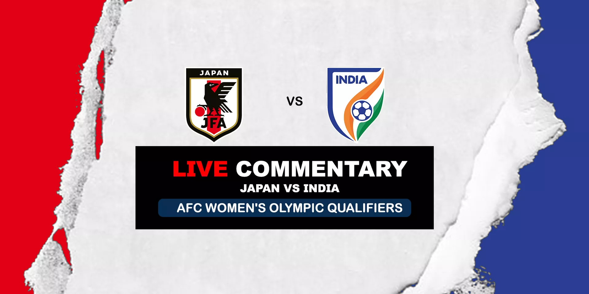 JAPAN VS INDIA AFC WOMEN'S OLYMPIC QUALIFIERS LIVE STREAMING UPDATES