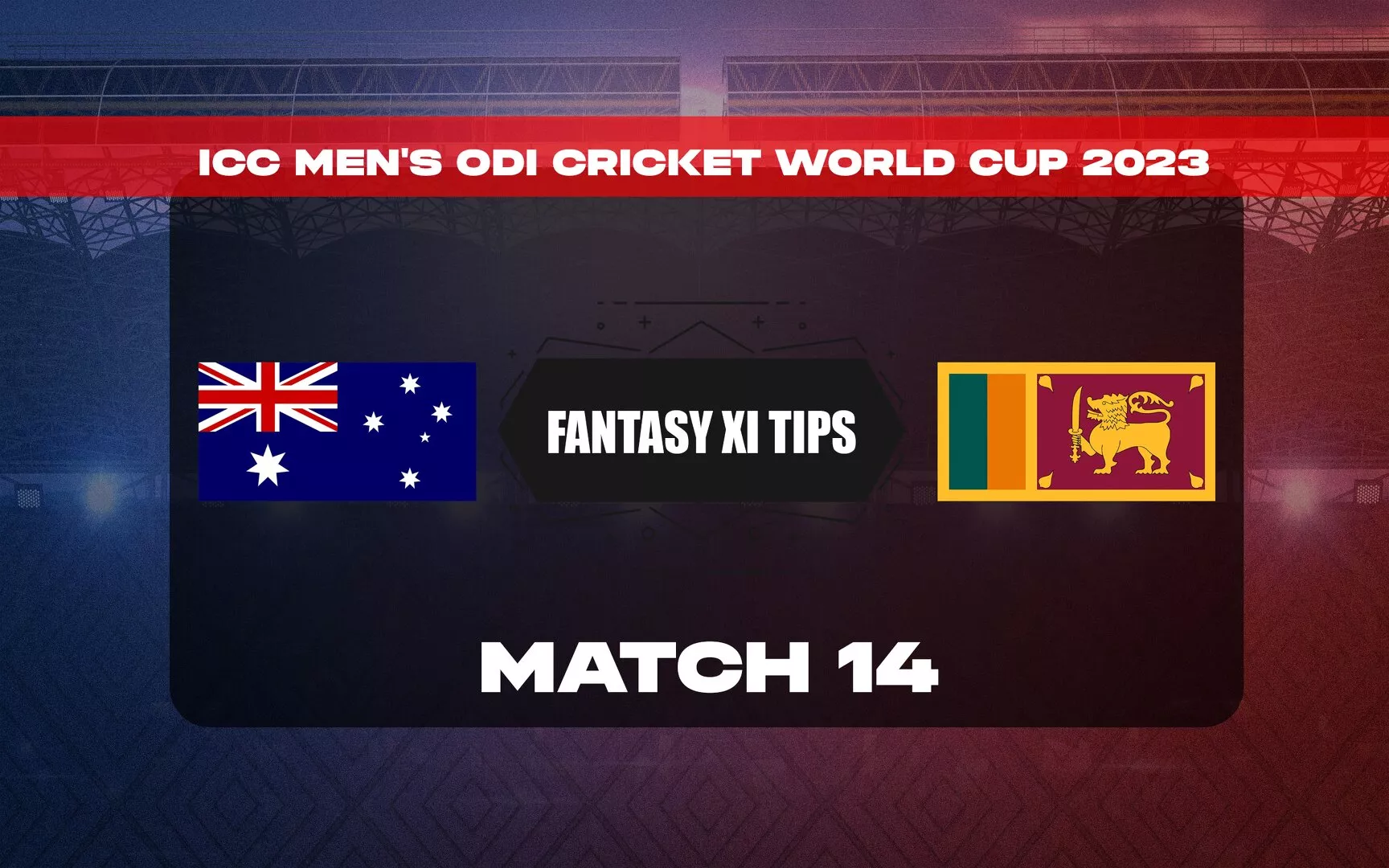 AUS vs SL Dream11 Prediction, Dream11 Playing XI, Today Match 14, ICC Men's ODI Cricket World Cup 2023