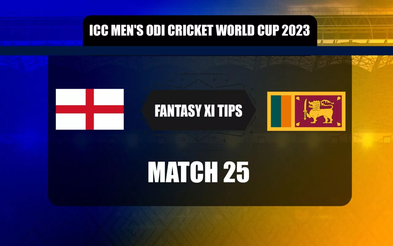 Eng Vs Sl Dream11 Prediction Dream11 Playing Xi Today Match 25 Icc