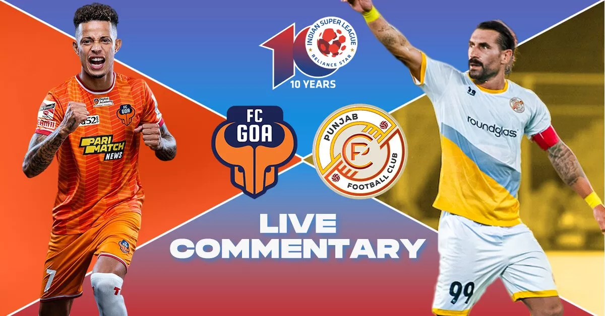 Isl Fc Goa Vs Punjab Fc Live Updates