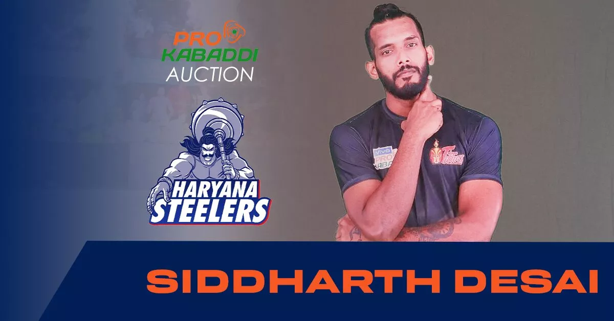 PKL 10 Auction: Siddharth Desai sold to Haryana Steelers for Rs 1 crore