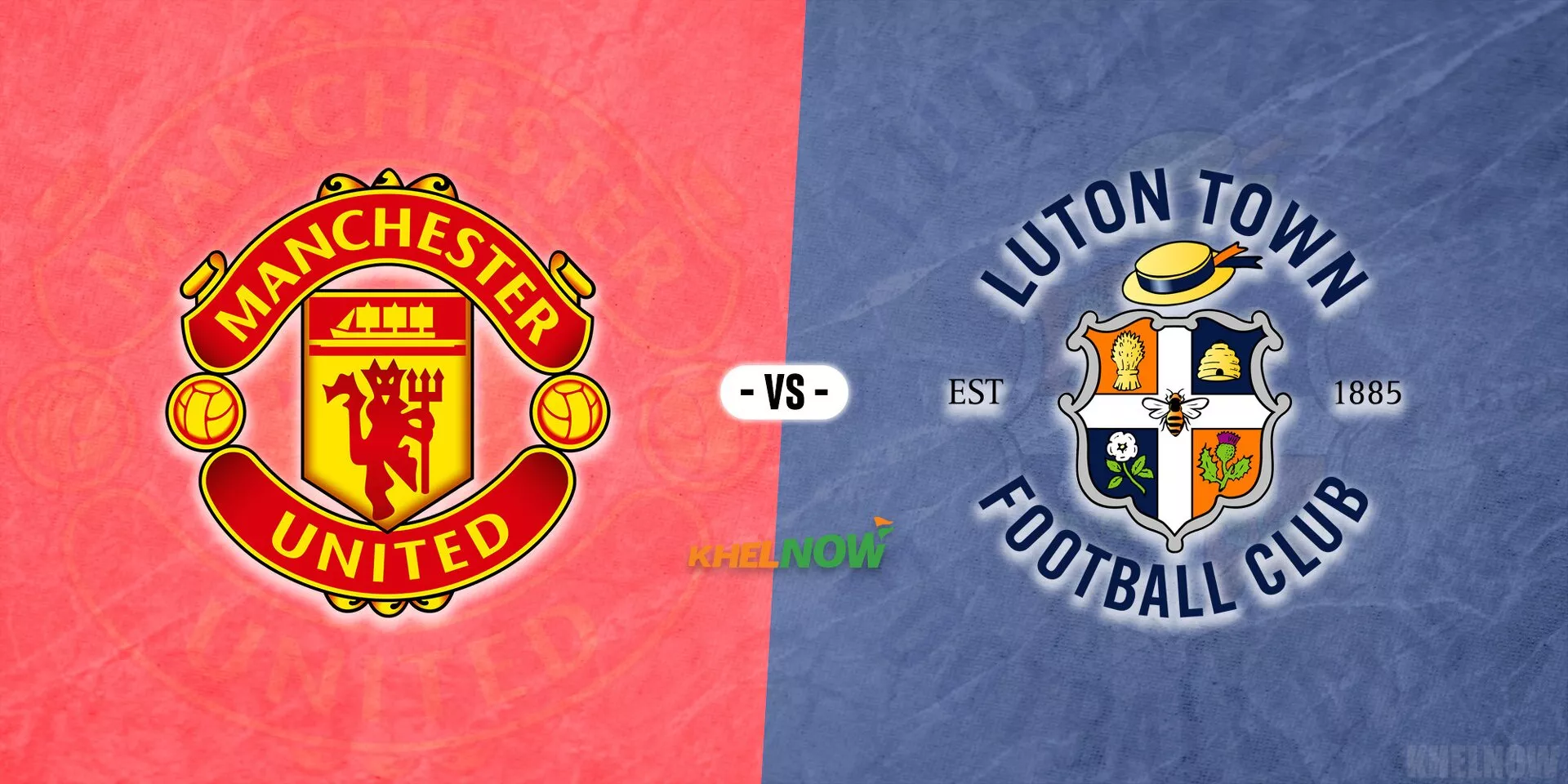 Man United vs Luton Town lineups, starting 11, team news for