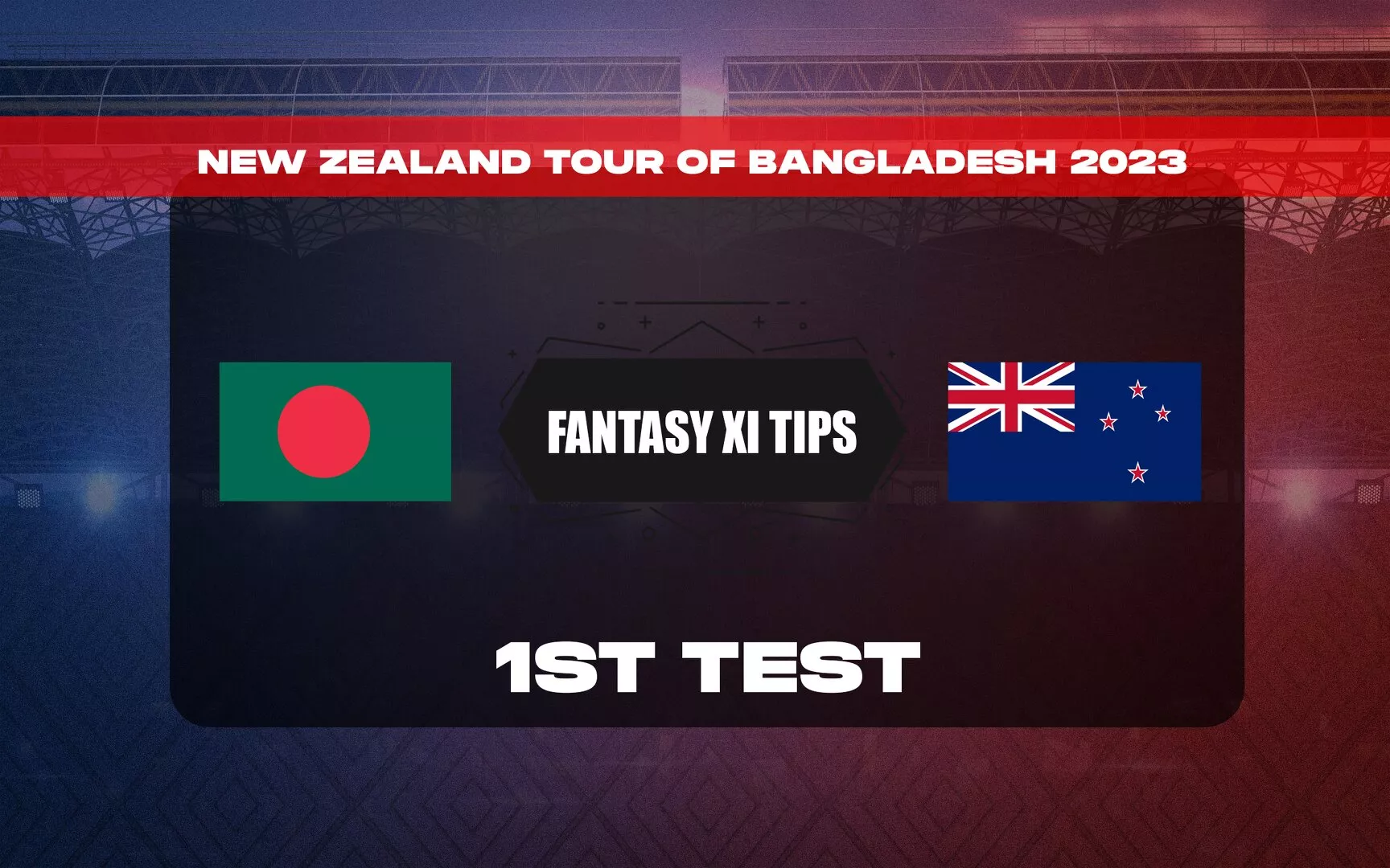 BAN vs NZ Dream11 Prediction, Dream11 Playing XI, Today 1st Test, New Zealand tour of Bangladesh 2023