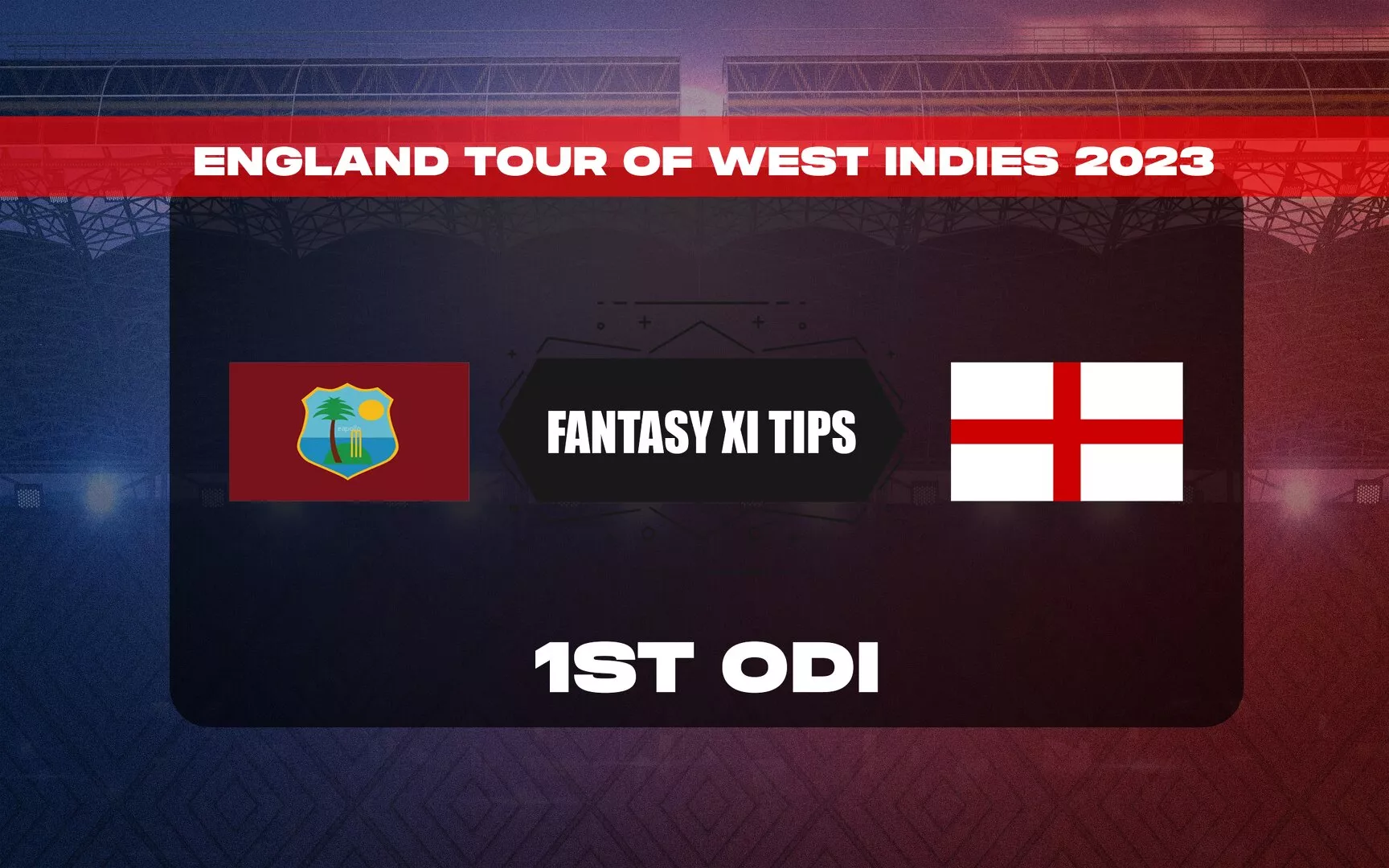 WI vs ENG Dream11 Prediction, Dream11 Playing XI, Today 1st ODI, England tour of West Indies 2023