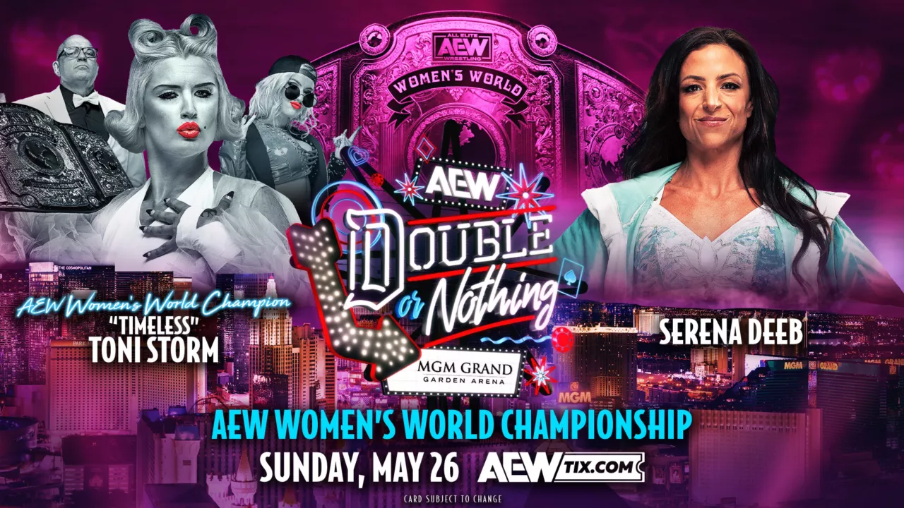 AEW Women’s World Championship Match-  “Timeless” Toni Storm (C) vs Serena Deeb